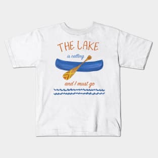 The Lake is Calling Kids T-Shirt